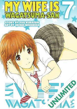 My Wife is Wagatsuma-san Vol. 7